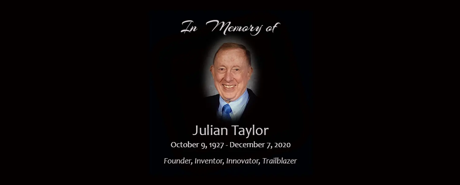 In memory of Julian Taylor